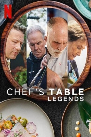 Chefs Table Legends – Season 1 (2025) WEB-HDRip [EP 1 to 4] [Hindi (DDP5.1) + Dual Audio]